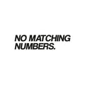 "No matching numbers" Sticker
